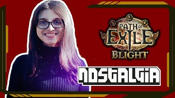 Blight League pt.5 - Path of Exile Nostalgia #128 - lily, Steelmage, Mathil, Somayd and others