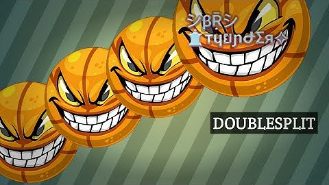 Blob//First time playing with my clan//Epic Doublesplit//Insane Popsplits//Awesome Pre-Doublesplit!