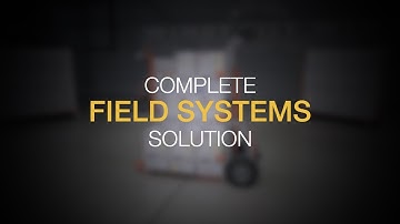 Complete Field Systems Solution
