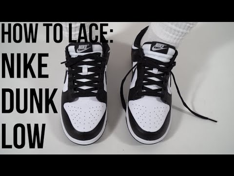HOW TO LACE AND STYLE NIKE DUNK LOWS! 