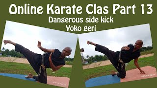 Karate Online Class Part 13 | Dangerous side kick (Yoko geri)
