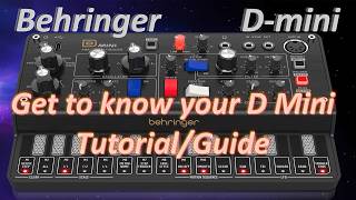 Behringer D Mini, Tutorial, Basics to Sound design.