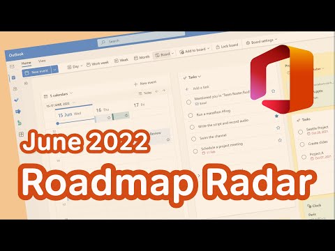 Microsoft 365 Roadmap Radar | What's New in Microsoft 365 | June 2022 Update