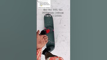 What is Fakie? What is Nollie?