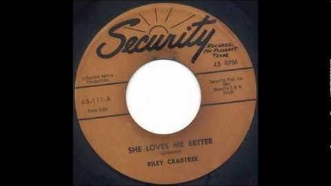 Riley Crabtree - She Loves Me Better