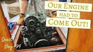 Taking The ENGINE Out Of Our Narrowboat For Repairs | Quest Vlog #94