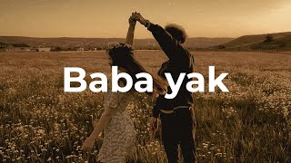 Kurtuluş Kuş & Burak Bulut - Baba Yak 🎼