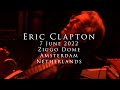 Eric Clapton - 7 June 2022, Amsterdam, Ziggo Dome - COMPLETE