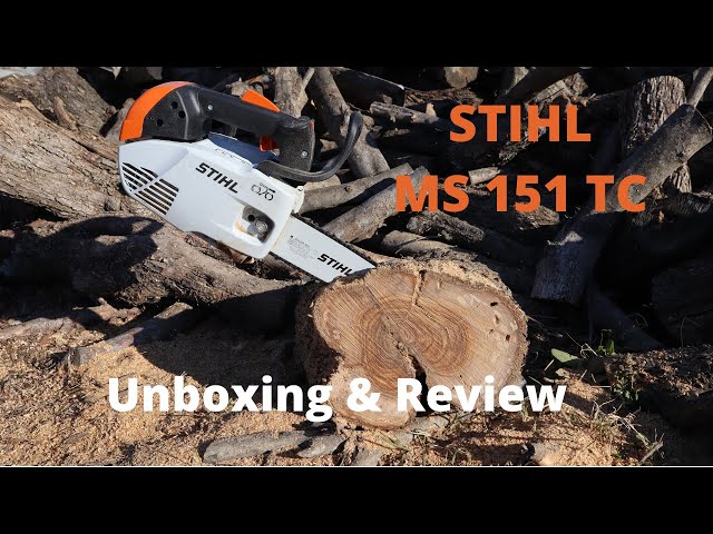 STIHL MS 151 TC Unboxing & Review 