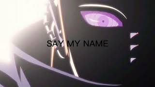 Naruto (AMV) SAY MY NAME. Who is the strongest AKATSUKI