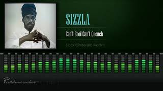 Sizzla - Can't Cool Can't Quench (Black Cinderella Riddim) [HD]