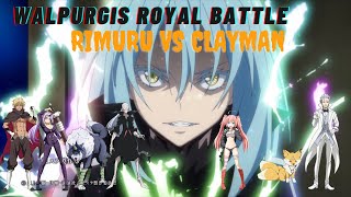 Rimuru vs Clayman Walpurgis Royal battle | The time i got reincarnated as a slime season 2