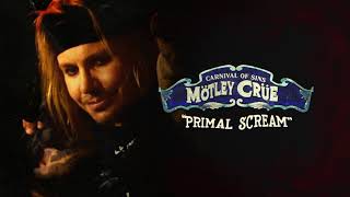 Mötley Crüe - Primal Scream - Carnival Of Sins (Live) [Official Audio]