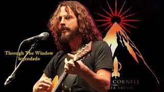 Chris Cornell - Through The Window (Lyrics in Portuguese) Resimi
