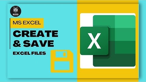 How to Create & Save an Excel Workbook | Excel Tutorial  | Skill Bytes