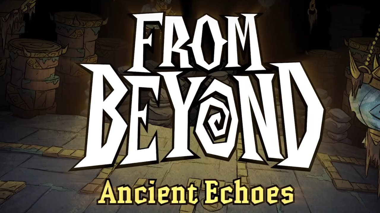 Не голодайте вместе. Обновление Ancient Echoes — Обновление Ancient Echoes УЖЕ ВЫШЛО!