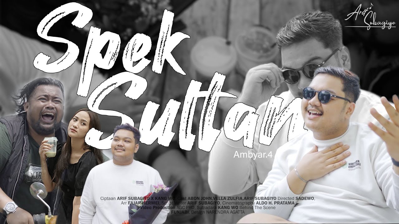 Watch Arif Subagiyo - Spek Sultan (Official Music Video) on YouTube Watch Arif Subagiyo - Spek Sultan (Official Music Video) on YouTube