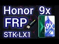 Honor 9X STK-LX1 FRP Bypass Сброс Гугл аккаунта