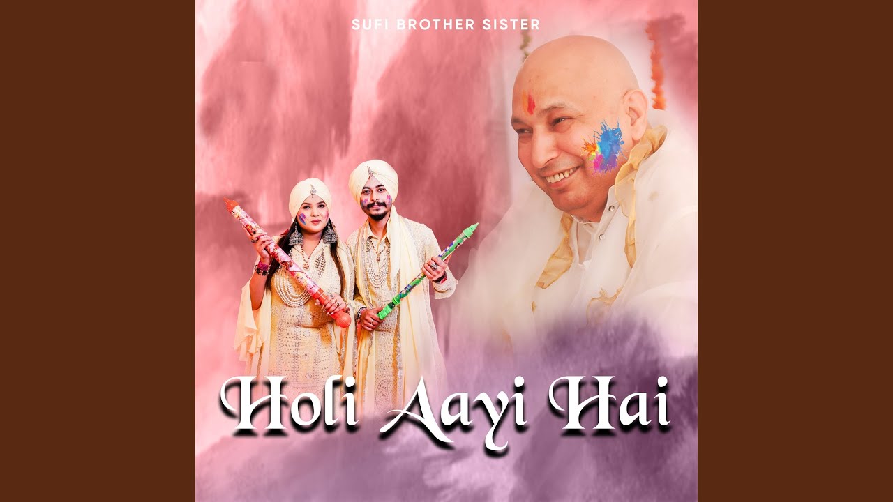 Holi Aayi Hai