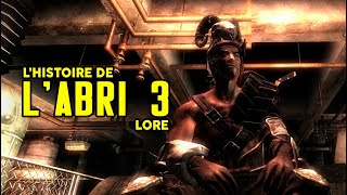 L'HISTOIRE DE FALLOUT - L'ABRI 3 (LORE)