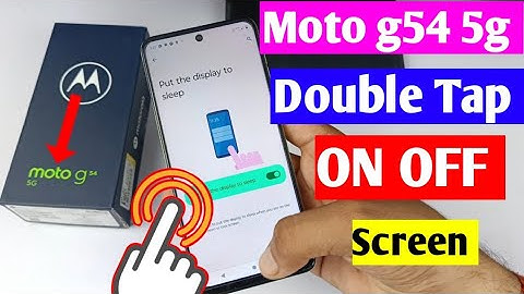 moto g54 5g double tap on off setting | moto g54 me double tap on off screen setting Kaise on Kare
