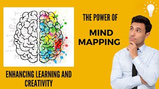 The Power of Mind Mapping: Enhancing Learning and Creativity