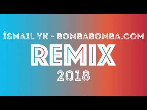 İsmail YK - Bombabomba.com 90 60 90 ( DJ MHTTN Remix 2018 )