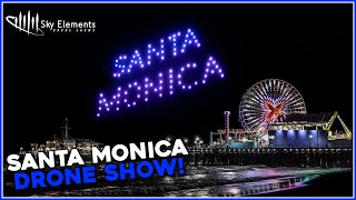 Santa Monica Pier Fourth of July Drone Show! | Sky Elements Drones