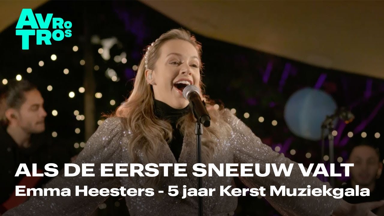 Als de eerste sneeuw valt | Emma Heesters | 5 jaar Kerst Muziekgala