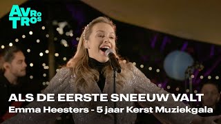 Als de eerste sneeuw valt | Emma Heesters | 5 jaar Kerst Muziekgala