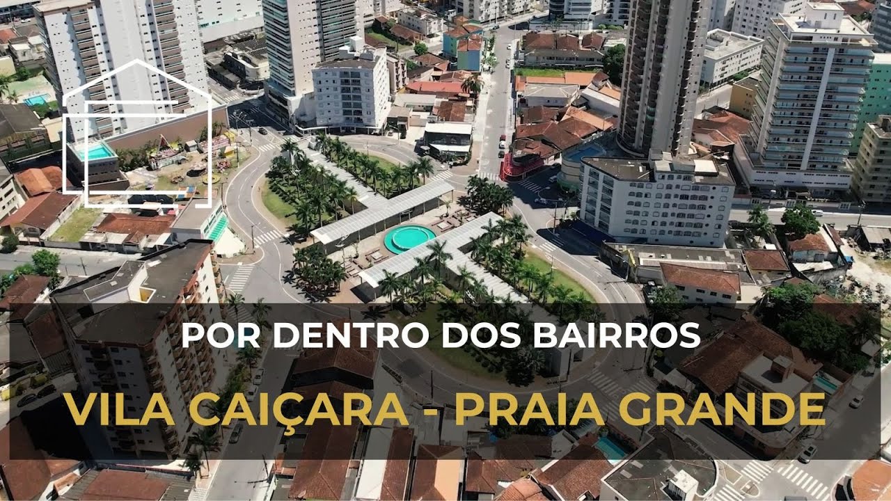 VILA CAIÇARA - PRAIA GRANDE/SP