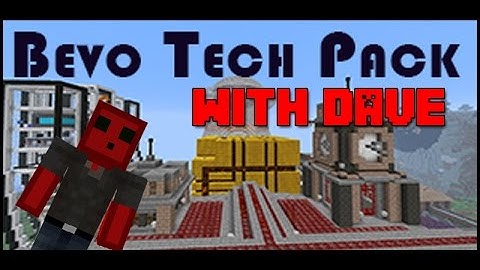 Minecraft - Bevo Tech Pack LP - 01 - Home Sweet Area