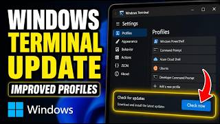 How to update Windows Terminal for improved profiles - Easy Tutorial