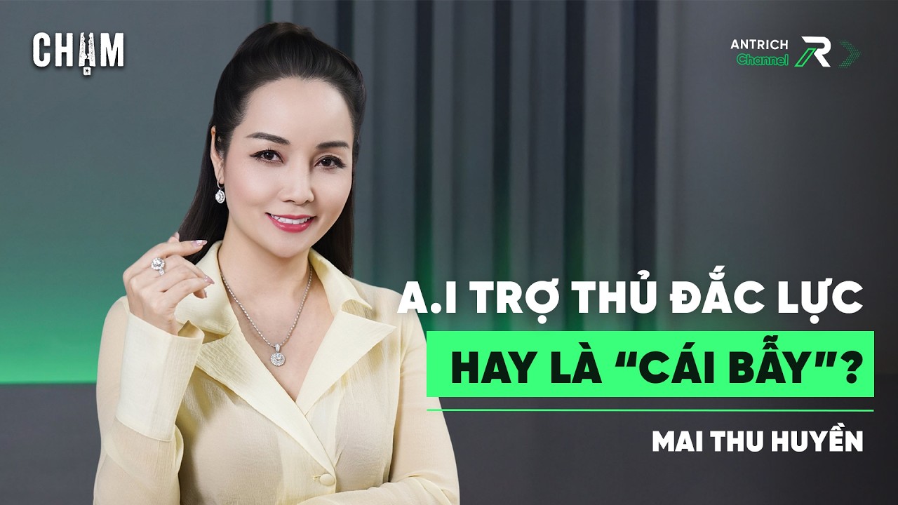 Đừng Sử Dụng A.I Nếu Như Bạn Chưa Hiểu Về 3 Điều Này! | NSX/DD Mai Thu Huyền #Cham