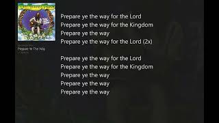 Prepare Ye the Way (with Lyrics) John Michael Talbot/The New Earth