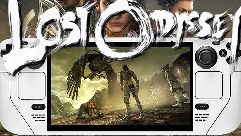 Lost Odyssey Steam Deck SteamOS Performance In 2025:Xbox 360 Emulation - Xenia