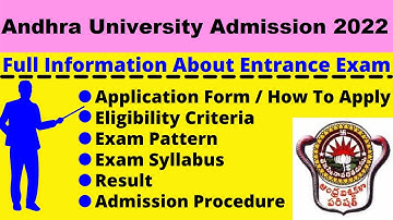 Andhra University 2022: Notification, Dates, Application, Eligibility, Pattern, Syllabus, Admit Card