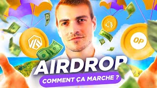 Comment fonctionne les AIRDROPs et Comment en profiter  ?