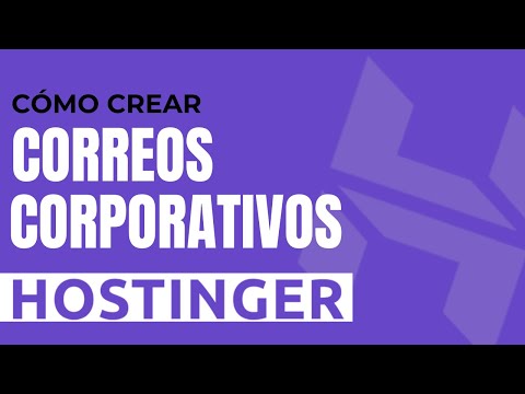 ?Cómo crear un CORREO CORPORATIVO con HOSTINGER