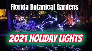 Florida Botanical Gardens 2021 Holiday Lights