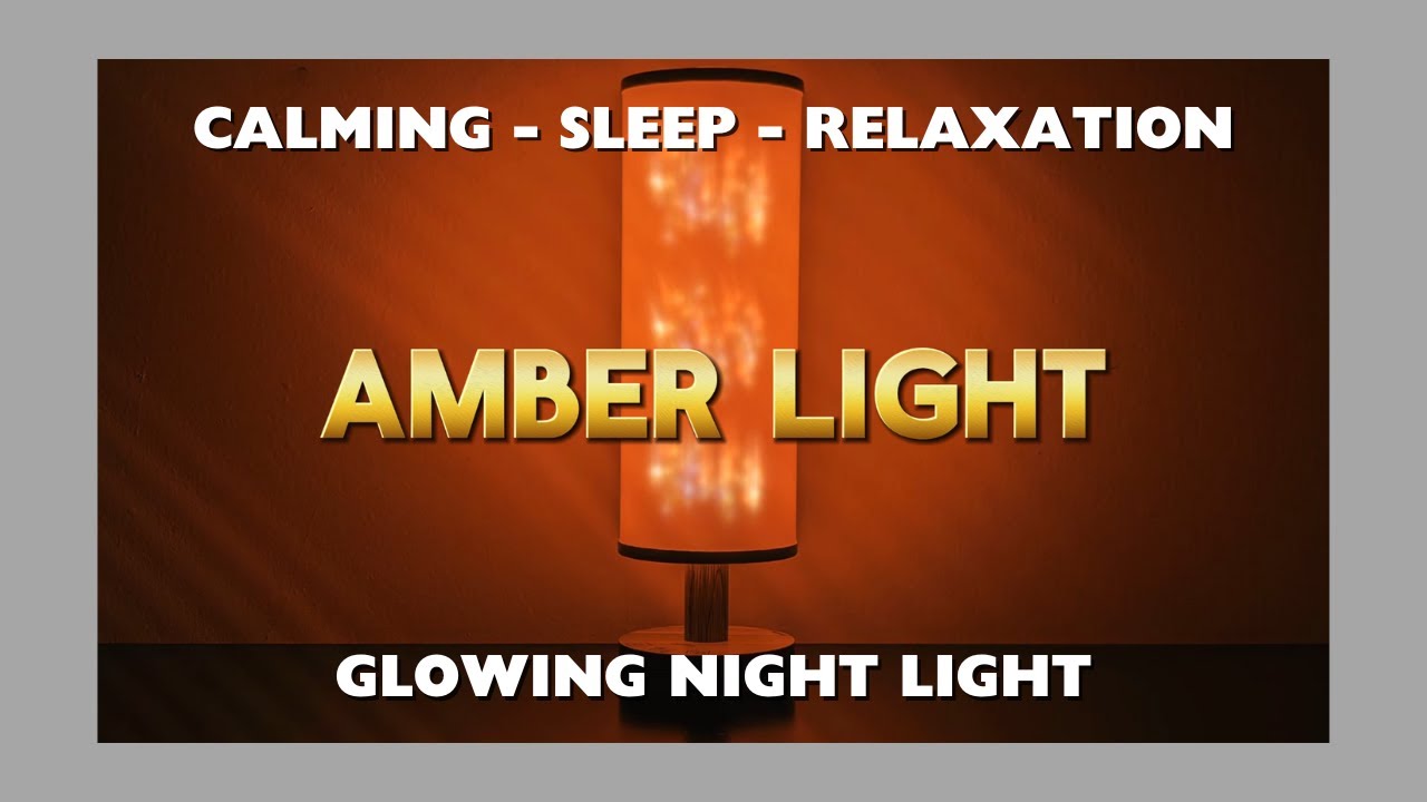 Amber Glowing Night Light - Mood Light for Sleep / NO SOUND