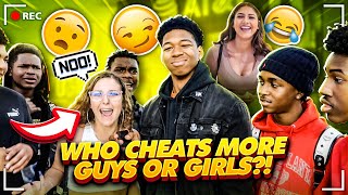 WHO CHEATS MORE? GIRLS OR BOYS?🤔| PUBLIC INTERVIEW