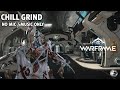 【WF】CHILL GRINDING / GAME SOUNDS ONLY #Warframe #warframegameplay #warframebuilds