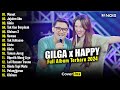 GILGA SAHID x HAPPY ASMARA - MANOT, JAJALEN AKU | FULL ALBUM TERBARU 2024