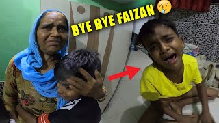 Bye Bye Faizan  Zeeshan Rone Laga 