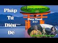 Huy Tâm Channel - TG&ĐS #27 - Pháp Tứ Diệu Đế