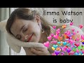 Emma Watson is baby