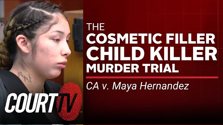 LIVE: CA v. Maya Hernandez | Closings & Verdict | Cosmetic Filler Child Killer Trial