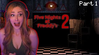 Welcome Back To Freddy Fazbear's Pizza | Five Nights At Freddy's 2 | Part 1 | First Ever Playthrough