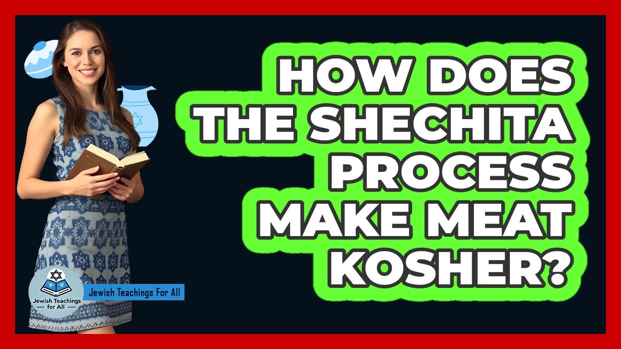 How Does The Shechita Process Make Meat Kosher? - Jewish Teachings For All